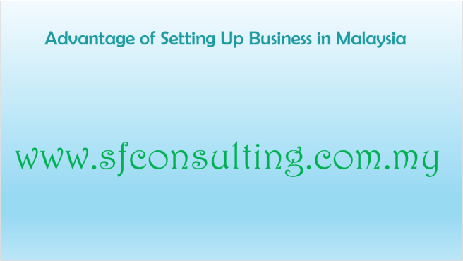 Advantage of setting up business in Malaysia 2