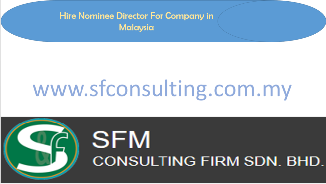 Hire nominee director for company in Malaysia 2