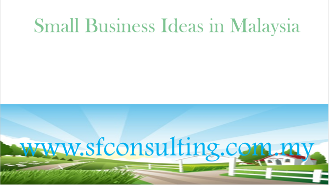 Small Business Ideas in Malaysia 1