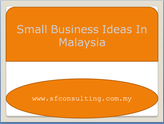small business ideas in Malaysia